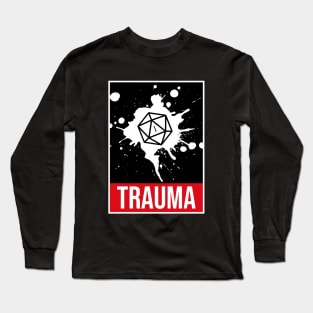Trauma Critical Fail D20 Dice Long Sleeve T-Shirt